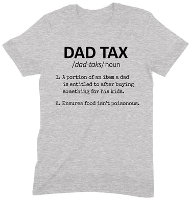 "Dad Tax Premium Midweight Ringspun Cotton T-Shirt - Mens/Womens Fits